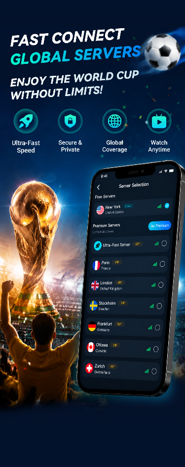 Fast connect global servers, enjoy the world cup without limits